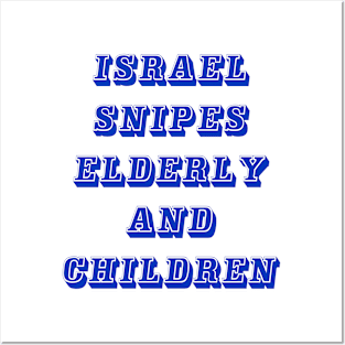 Israel Bombs Elderly and  Children - Front Posters and Art